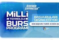 ozdemir bayraktar milli teknoloji burs programina basvurular 30 ekimde sona eriyor