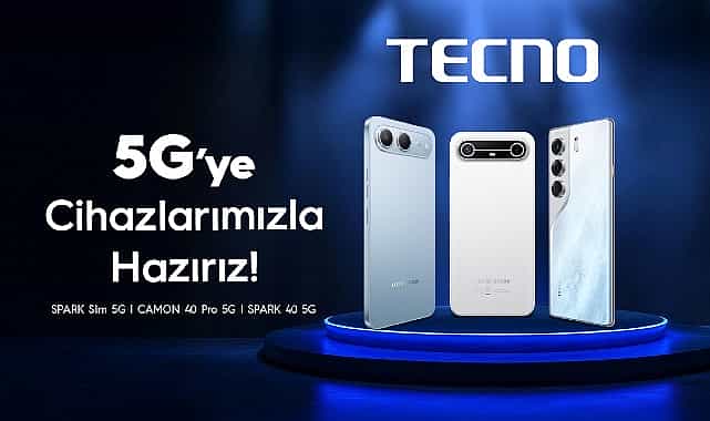 tecno ile 5g cagina hazir olun